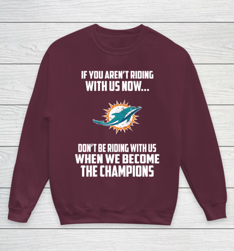 NFL Miami Dolphins Football We Become The Champions Youth Sweatshirt 4