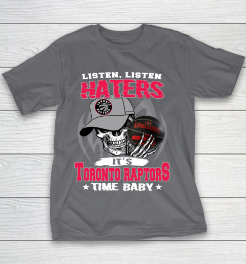 Listen Haters It is RAPTORS Time Baby NBA Youth T-Shirt 5
