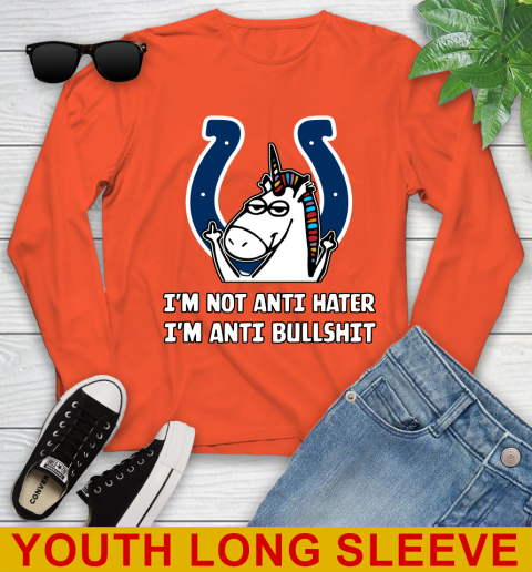Indianapolis Colts NFL Football Unicorn I'm Not Anti Hater I'm Anti Bullshit Youth Long Sleeve 4