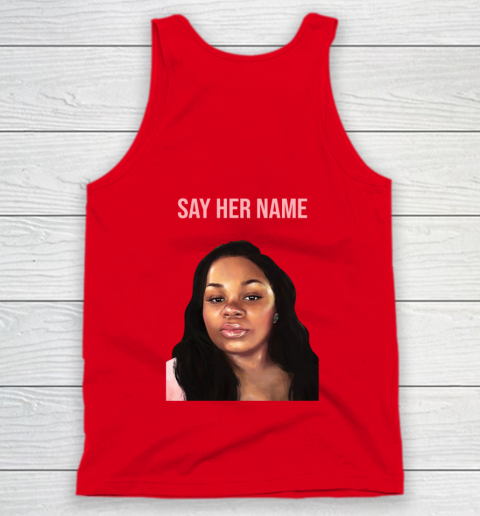 Arrest the cops who killed Breonna Taylor- Say Her Name Tank Top 11