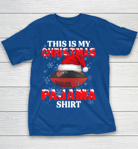 Cleveland Browns This Is My Christmas Pajama Shirt NFL Youth T-Shirt 6