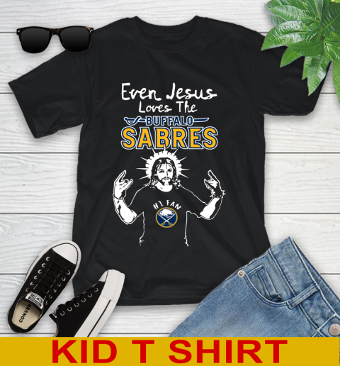 Buffalo Sabres NHL Hockey Even Jesus Loves The Sabres Shirt Youth T-Shirt