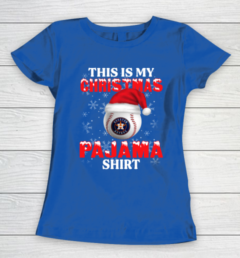 Houston Astros This Is My Christmas Pajama Shirt MLB Women's T-Shirt 8