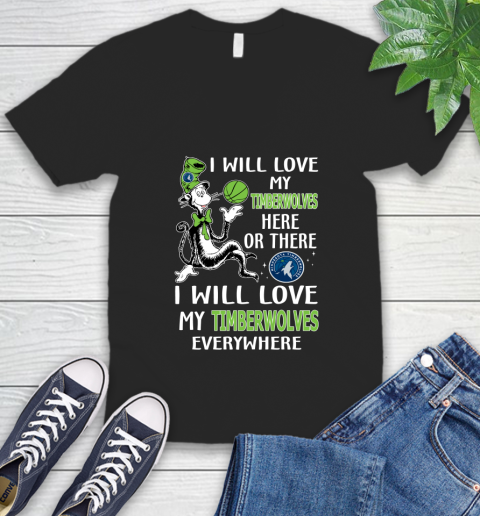 NBA Basketball Minnesota Timberwolves I Will Love My Timberwolves Everywhere Dr Seuss Shirt V-Neck T-Shirt