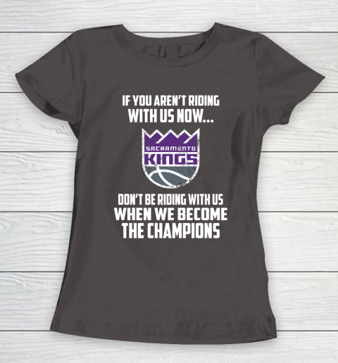 NBA Sacramento Kings Basketball We Become The Champions Women's T-Shirt 7