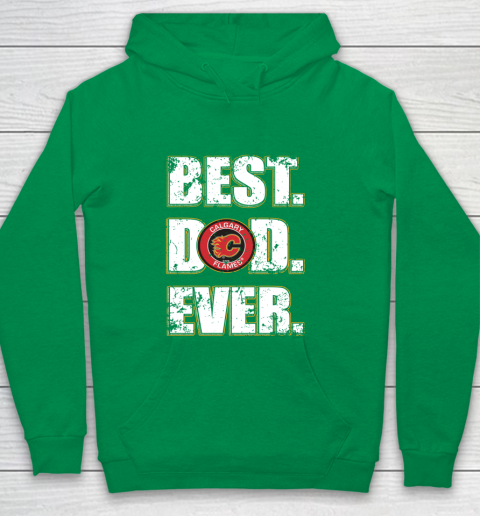 NHL Calgary Flames Hockey Best Dad Ever Family Shirt Youth Hoodie 4
