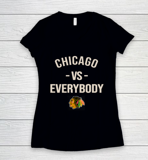 Chicago Blackhawks Vs Everybody Women's V-Neck T-Shirt