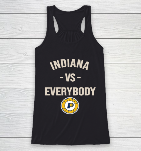 Indiana Pacers Vs Everybody Racerback Tank