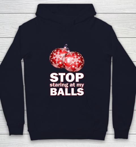 Stop Staring at my Balls Funny Christmas Holiday Pajama Youth Hoodie 2