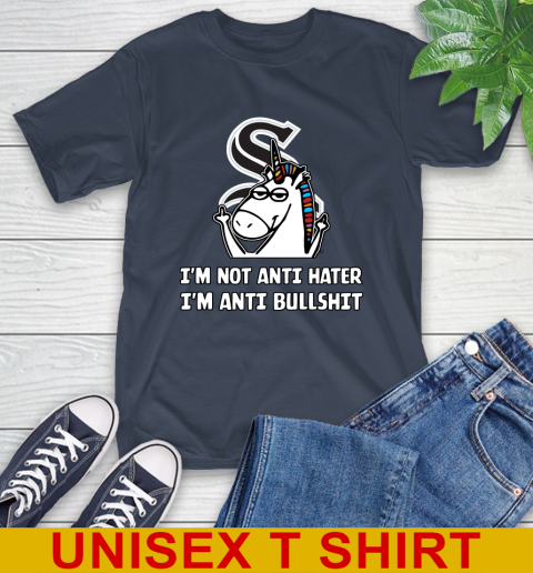 Chicago White Sox MLB Baseball Unicorn I'm Not Anti Hater I'm Anti Bullshit T-Shirt 4