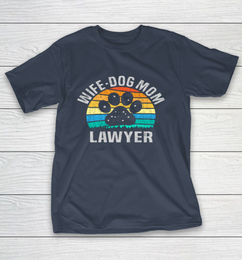 Wife Dog Mom Lawyer Cute Attorney Mother T-Shirt 3