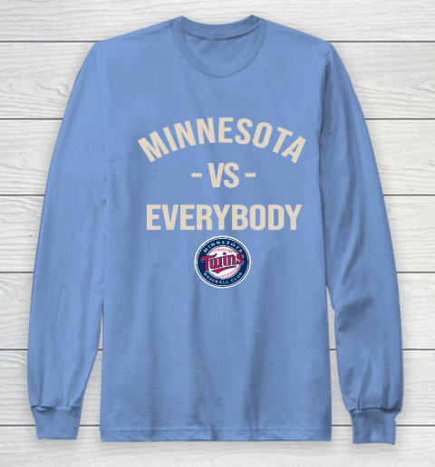 Minnesota Twins Vs Everybody Long Sleeve T-Shirt 8