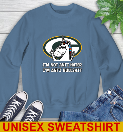 Green Bay Packers NFL Football Unicorn I'm Not Anti Hater I'm Anti Bullshit Sweatshirt 8