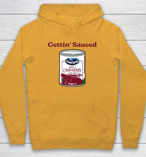 Getting' Sauced Funny Cranberry Sauce Thanksgiving Costume Hoodie 2