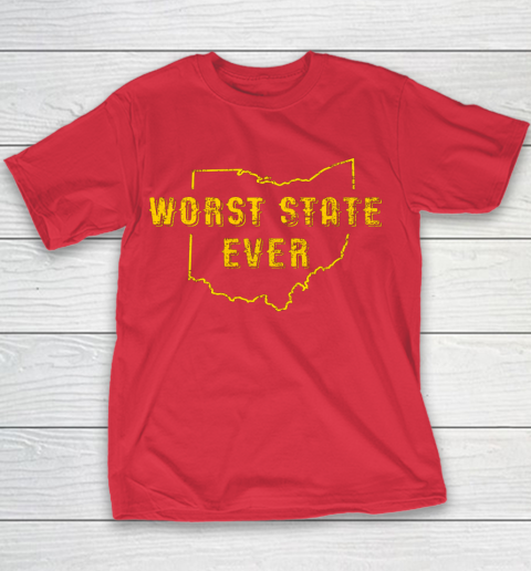 Worst State Ever Ohio Sucks Michigan Sports Fan Youth T-Shirt 5