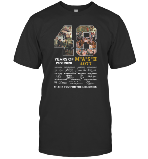 48 Years Of 1972 2020 Mash 4077 Signatures Thank You For The Memories T-Shirt