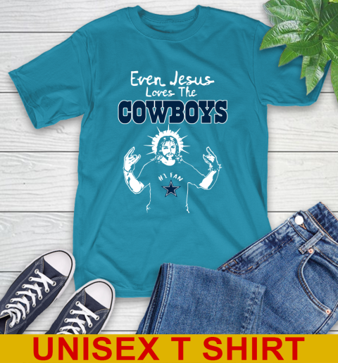 Dallas Cowboys NFL Football Even Jesus Loves The Cowboys Shirt T-Shirt - Image 10