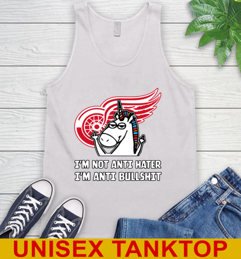 Detroit Red Wings NHL Hockey Unicorn I'm Not Anti Hater I'm Anti Bullshit Tank Top