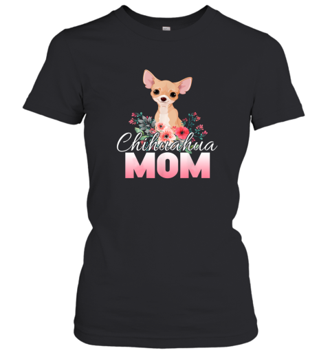 Chihuahua Mom T shirt Women T-Shirt