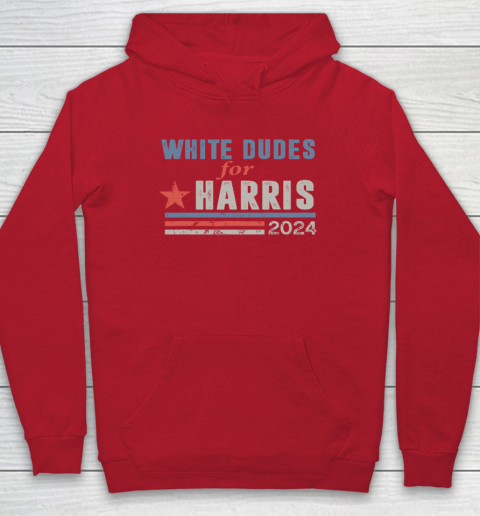 White Dudes For Kamala Harris Hoodie 6