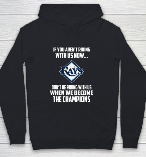 MLB Tampa Bay Rays Baseball We Become The Champions Youth Hoodie