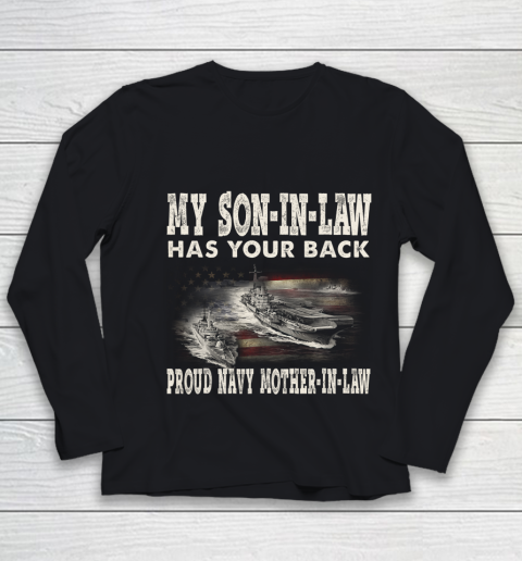 Proud Navy Mother In Law My Son In Law Has Your Back Gift Youth Long Sleeve