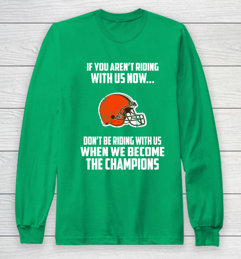 NFL Cleveland Browns Football We Become The Champions Long Sleeve T-Shirt 4