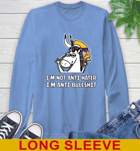 Minnesota Vikings NFL Football Unicorn I'm Not Anti Hater I'm Anti Bullshit Long Sleeve T-Shirt 11