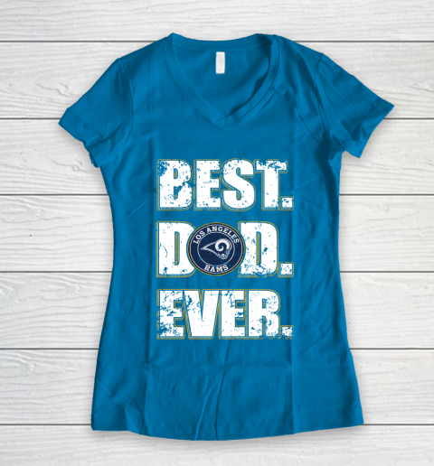 NFL Los Angeles Rams Football Best Dad Ever Family Shirt Women's V-Neck T-Shirt - Image 6