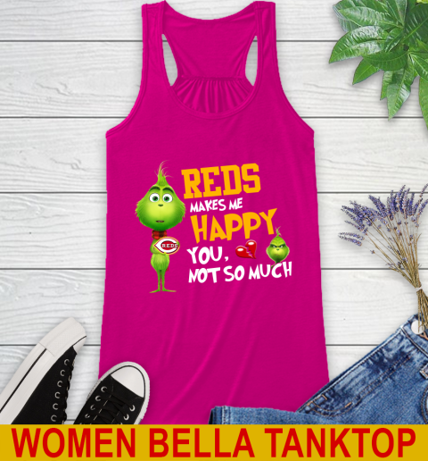 MLB Cincinnati Reds Makes Me Happy You Not So Much Grinch Baseball Sports Racerback Tank 6