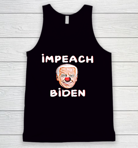 Impeach Joe Biden Idiot Republican Anti Biden Tank Top