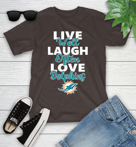 NFL Football Miami Dolphins Live Well Laugh Often Love Shirt Youth T-Shirt 6
