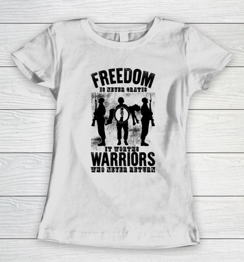 Veteran Shirt Freedom Is Nerver Gratis 4th Of July Women's T-Shirt