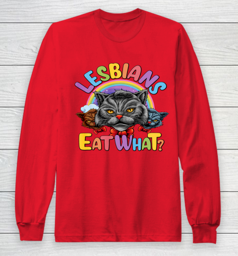 Lesbians Eat What Mug Pussy Cat Funny LGBT Pride Long Sleeve T-Shirt 7