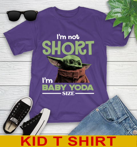 I'm Not Short I'm Baby Yoda Size Funny Star Wars Shirts 99