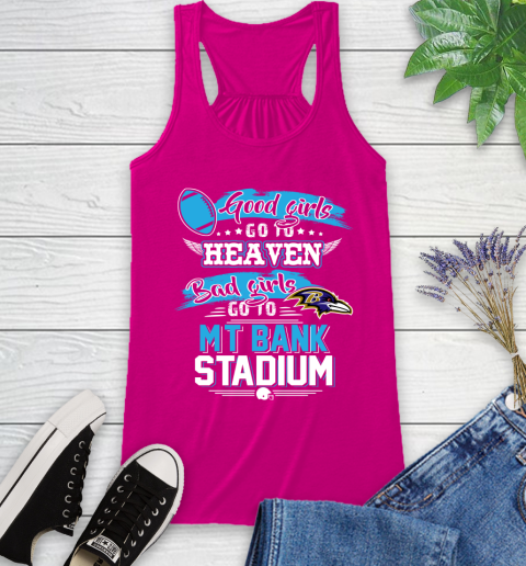 Baltimore Ravens NFL Bad Girls Go To MT Bank Stadium Shirt Racerback Tank 7