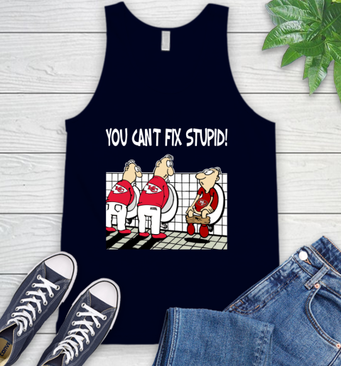 You Can't Fix Stupid Funny Kansas City Chiefs NFL Shirts 67