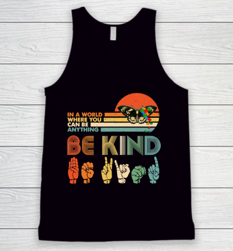 In A World Where You Can Be Anything autism Butterfly Autism Awareness Tank Top