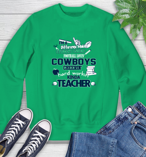 Dallas Cowboys NFL I'm A Difference Making Student Caring Football Loving Kinda Teacher Sweatshirt 7