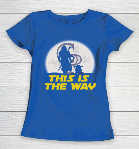 Colorado Rockies MLB Baseball Star Wars Yoda And Mandalorian This Is The Way Women's T-Shirt 8
