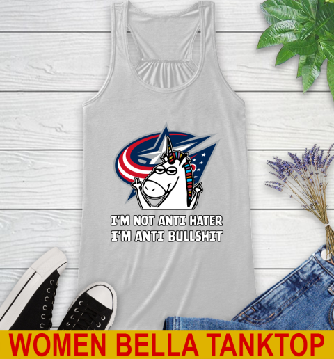 Columbus Blue Jackets NHL Hockey Unicorn I'm Not Anti Hater I'm Anti Bullshit Racerback Tank