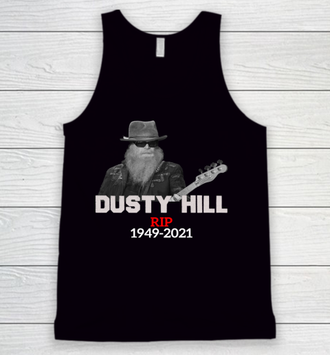 Dusty Hill zz top Rip 1949 2021 Tank Top
