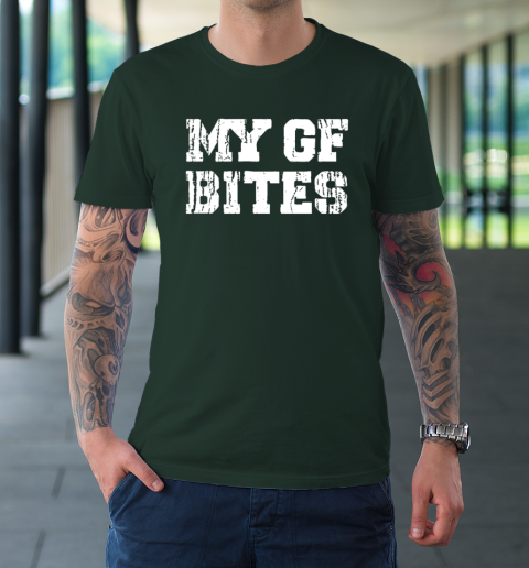 My Gf Bites T-Shirt 3
