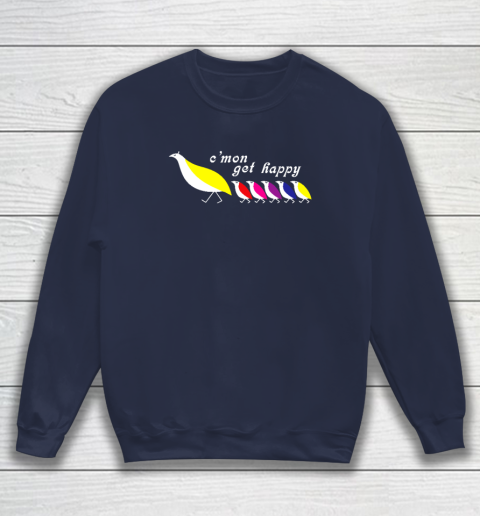 C'mon Get Happy Sweatshirt 2