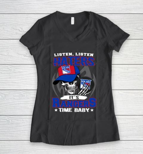 Listen Haters It is RANGERS Time Baby NHL Women's V-Neck T-Shirt 6