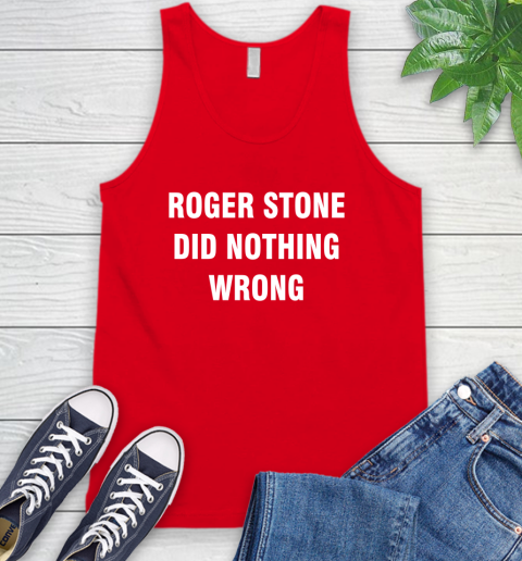 Roger Stone Did Nothing Wrong T-Shirt 72