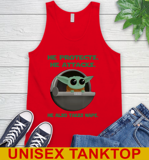 He Protects He Attacks He Also Takes Naps Baby Yoda Star Wars Shirts Tank Top 4