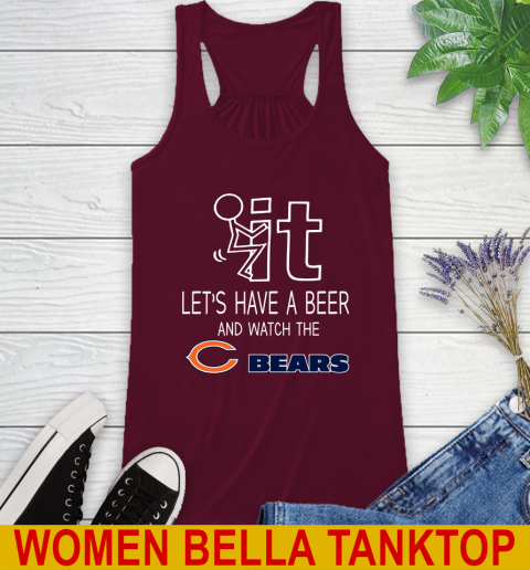 Chicago Bears Football NFL Let's Have A Beer And Watch Your Team Sports Racerback Tank 2