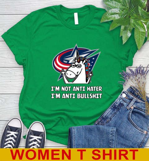 Columbus Blue Jackets NHL Hockey Unicorn I'm Not Anti Hater I'm Anti Bullshit Women's T-Shirt 6