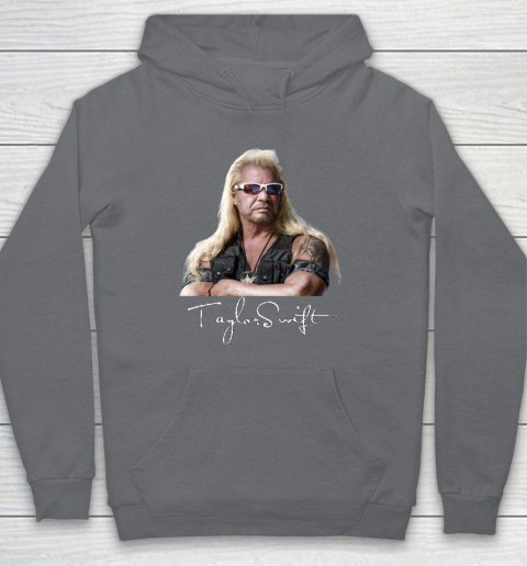 Taylor Swift Dog The Bounty Hunter Tee Hoodie 3